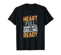 BBQ prêt à Griller Heart Full Hands Busy T-Shirt