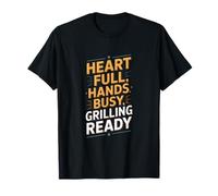 BBQ prêt à Griller Heart Full Hands Busy T-Shirt