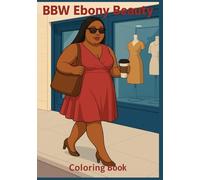 BBW Ebony Beauty Coloring Book: Compact Size for Women on the Go