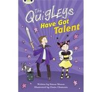 Bc Brown B/3b the Quigleys Have Got Talent (BUG CLUB) Mason, Simon (Auteur)