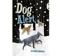 Bug Club Independent Fiction Year 4 Grey A Dog Alert