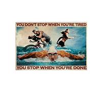 BCTS Poster Triathlon You Don'T Stop When You'Re Tired You Stop When You Done - Décoration murale en métal - 30,5 x 40,6 cm