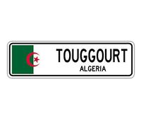 BCTS Touggourt Algérie Panneau de rue Drapeau Algérien Ville Pays Route Extérieur Panneau de rue et de métro 10,2 x 40,6 cm