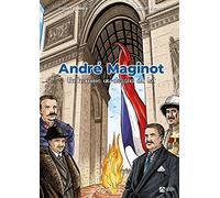 BD ANDRE MAGINOT: Un homme au-dessus du lot
