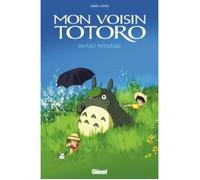 BD Anime Comics - Glénat Jeunesse - Mon Voisin Totoro - Studio Ghibli - 576 pages