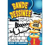 BD CRÉATION ENFANT 5 ANS: Activités D'apprentissage Créatives Pour Créer Une Bande Dessinée Personnalisée À L'aide De Vignettes Guidées Et De Bulles De Dialogue | Livre Enfant 4 Ans Garçon