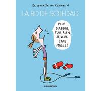 Bd de soledad t4 (La) La compile de l'année - Soledad Bravi - Rue De Sevres - broché - Bande dessinée