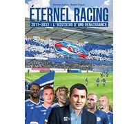 BD ETERNEL RACING: 2011 - 2022 : L'histoire d'une renaissance