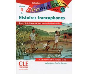 BD Histoires francophones - Niveau 4 (B1) - Lecture Découverte - Livre + CD