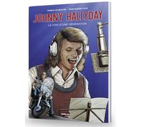 BD Johnny Hallyday "Collector" La voix d'une génération - Fabien Lecœuvre - Perles Editions - relié - Bande dessinée