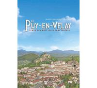 Bd le-puy-en-velay Terre aux multiples sanctuaires - Jean-Loïc Ollu - Du Signe Eds - cartonné - Bande dessinée