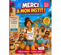 BD Maitresse d'école en vacances - Cadeau de fin d'année - Merci à mon instit Nouvelle édition 2027