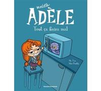 BD Mortelle Adèle, Tome 01 Mr Tan (Auteur), Miss Prickly (Illustration)