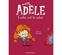 BD Mortelle Adèle, Tome 02: L'enfer, c'est les autres