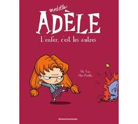 BD Mortelle Adèle, Tome 02 L'enfer, c'est les autres - Mr Tan - Tourbillon - broché - Bande dessinée jeunesse