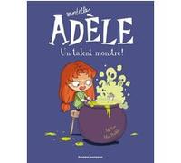 BD Mortelle Adèle, Tome 06 Mr Tan (Auteur), Miss Prickly (Illustration)