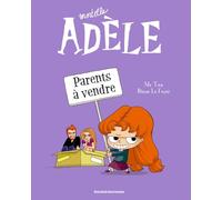 BD Mortelle Adèle, Tome 08: Parents à vendre