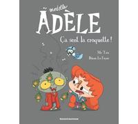 Mortelle Adèle Tome 11 - Ca Sent La Croquette !