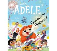 BD Mortelle Adèle - Tome 21 RécréACTION Générale ! - Mr Tan - Mr Tan & Co - broché - Bande dessinée jeunesse