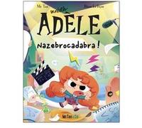 BD Mortelle Adèle - Tome 23 - Nazebrocadabra ! Mr Tan (Auteur), Diane Le Feyer (Illustration)