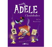 BD Mortelle Adèle - TOURBILLON - Tome 10 - Amour - Complications - Aventures humoristiques