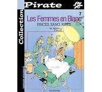 BD Pirate : Femmes en blanc, tome 7 : Pinces, sang, rires