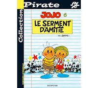 BD Pirate : Jojo, tome 6 : Le serment d'amitié