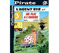 BD Pirate : L'agent 212, tome 7 : Un flic à l'ombre