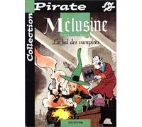 BD Pirate : Mélusine, tome 2 (Tirage spécial à 2,85 euro au lieu de 7,60 euro)