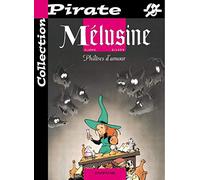 BD Pirate : Mélusine, tome 5 : Philtres d'amour