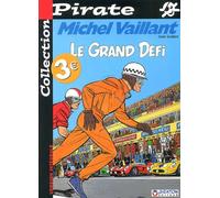 BD Pirate : Michel Vaillant, tome 1 : Le grand défi