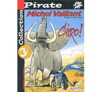 BD Pirate : Michel Vaillant, tome 63 : Caïro