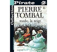 BD Pirate : Pierre Tombal, tome 16 : Tombe la neige