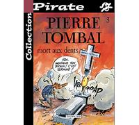 BD Pirate : Pierre Tombal, tome 3 : Mort aux dents