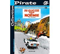 BD Pirate : Spirou, tome 21 : Du glucose pour Noémie