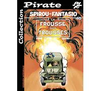 BD Pirate : Spirou, tome 40 : La frousse aux trousses