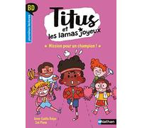 BD Titus et les lamas joyeux : Mission pour un champion - Premières lectures BD - Dès 6 ans (3)
