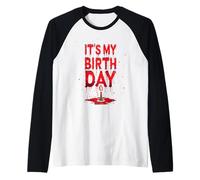 Bday Funny C'est Mon Anniversaire pour Les Amateurs de thrillers d'horreur Manche Raglan