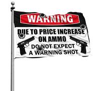BDIX Bannière d'avertissement en raison de l'augmentation du prix des munitions pour décoration extérieure (60 x 90 cm)