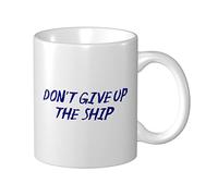 BDIX Tasse à café épaisse avec inscription « Don't Give Up The Ship » pour femme, cadeau pour papas