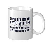 BDIX Tasse à café humoristique avec inscription « Come Sit On The Porch With Me The Drinks Are Cold And The Friendship Is Free »