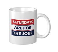 BDIX Tasse à café humoristique « Saturdays Are For The Jobs »