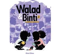Bdouin Walad & Binti Tome 3 - Enquêtes Et Imbroglios