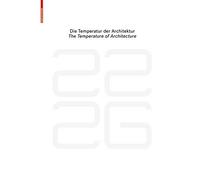 be 2226 Die Temperatur der Architektur / The Temperature of Architecture (German Edition) by Dietmar Eberle (2015-12-18)