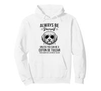Be A Coton de Tulear Chien Funny Coton de Tulear Sweat à Capuche