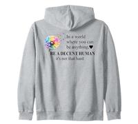Be a Decent Human It's Not That Hard Let's Be Better Humans Sweat à Capuche