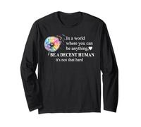 Be a Decent Human It's Not That Hard Pride Be Better Humans Manche Longue