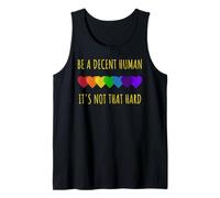 Be A Decent Human It's Not That Hard Pride LGBT Arc-en-ciel Débardeur