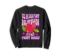 Be A Decent Human It's Not That Hard Pride Rétro Sweatshirt