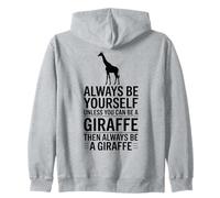 Be A Giraffe Funny Girafe Sweat à Capuche
